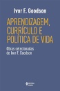 Aprendizagem, Currículo E Política De Vida