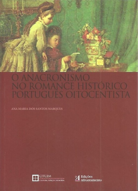 O Anacronismo no Romance Histórico Português