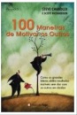 100 Maneiras de Motivar o Outro