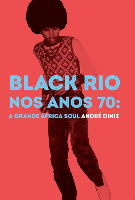 Black Rio Nos Anos 70