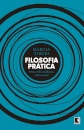 Filosofia Prática: Ética, Vida Cotidiana, Vida Virtual