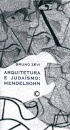 Arquitetura E Judaísmo: Mendelsohn