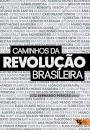 Caminhos Da Revolução Brasileira