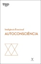 Autoconsciência – Inteligência emocional