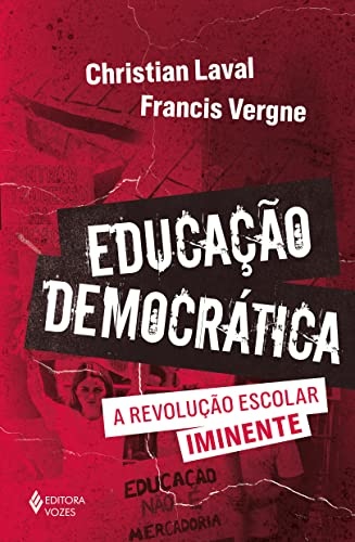 Educação Democrática: A Revolução Escolar Iminente