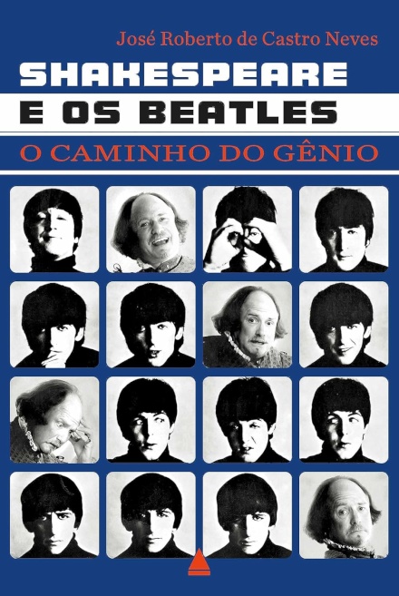 Shakespeare E Os Beatles: O Caminho Do Gênio