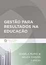 Gestão Para Resultados Na Educação