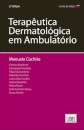 Terapêutica Dermatológica em Ambulatório