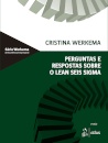 Perguntas E Respostas Sobre O Lean Seis Sigma