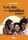 Um Dia Para Famílias Negras