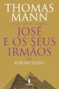 José e os Seus Irmãos III - José no Egito