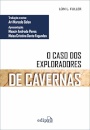 O Caso Dos Exploradores De Cavernas