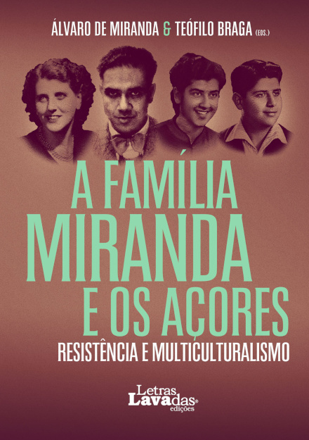 A Família Miranda e os Açores