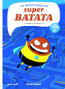 As Aventuras Do Super Batata 1 - A Origem Do Super Batata