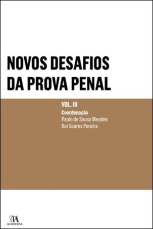 Novos Desafios Da Prova Penal Vol. III