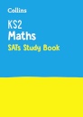 KS2 Maths SATs Study Book : For the 2025 Tests