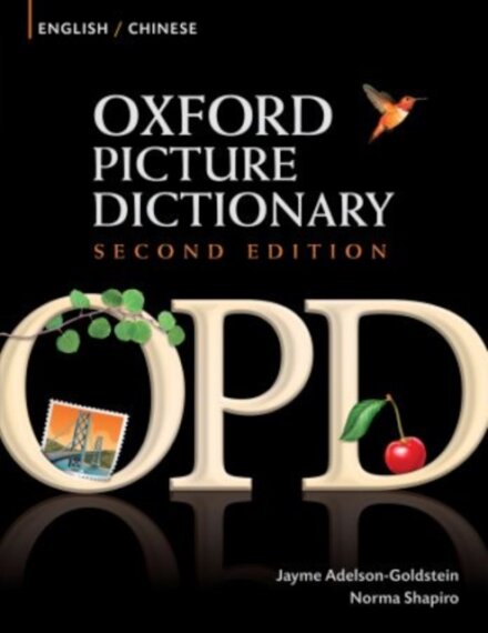Oxford Picture Dictionary Second Edition: English - Chinese Edition