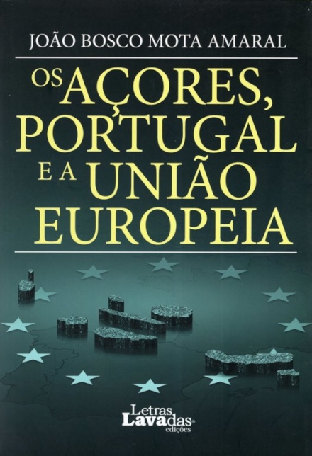 Os Açores, Portugal e a União Europeia