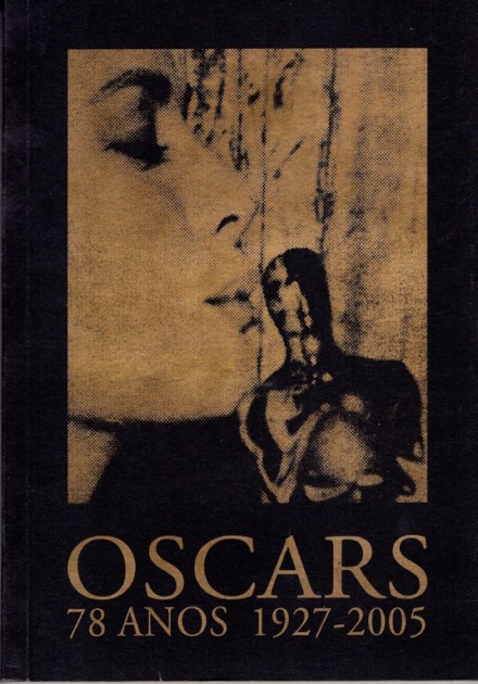 Oscars 78 Anos - 1927-2005