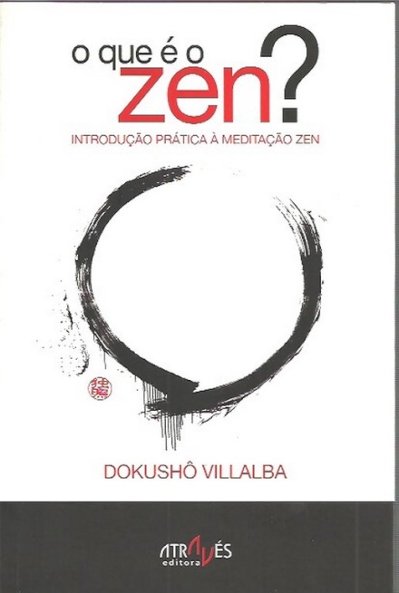 O que é o Zen? - Introdução Prática à Meditação ZEN