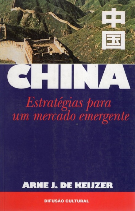 China – Estratégias para um Mercado Emergente