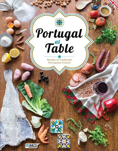 Portugal at Table - Traditional Cuisine