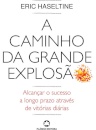 A Caminho da Grande Explosão