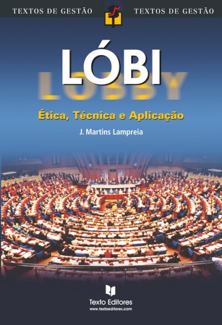 Lóbi – Ética, Técnica e Aplicação