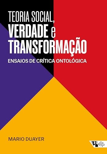 Teoria Social, Verdade E Transformação