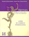 Hermes Revelado - Lições de Comércio Internacional