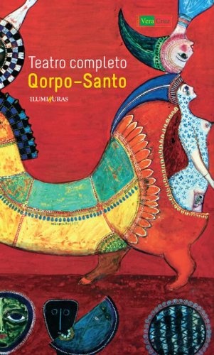 Teatro Completo: Qorpo Santo