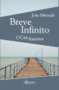 Breve Infinito – O Cais Anterior