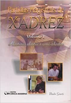 Partidas Magistrais De Xadrez Volume 01