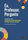 Eu,Professor, Pergunto I