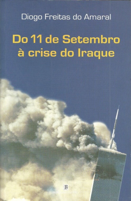 Do 11 de Setembro à Crise do Iraque