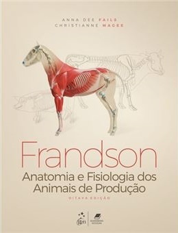 Frandson Anatomia E Fisiologia Dos Animais De Produção