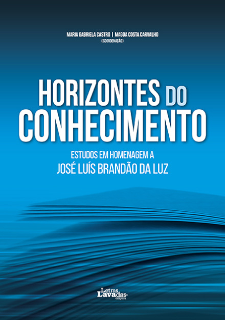 Horizontes do Conhecimento - Estudos em Homenagem a José Luís Brandão da Luz