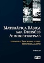 Matemática Básica Para Decisões Administrativas