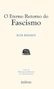 O Eterno Retorno Do Fascismo