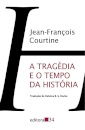 A Tragédia E O Tempo Da História