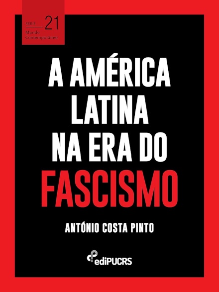 A América Latina Na Era Do Fascismo