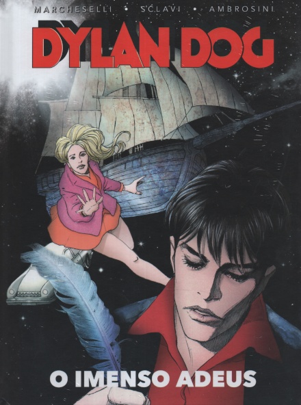 Dylan Dog - O imenso adeus – N.º 4