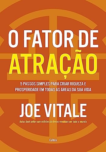 O Fator De Atração