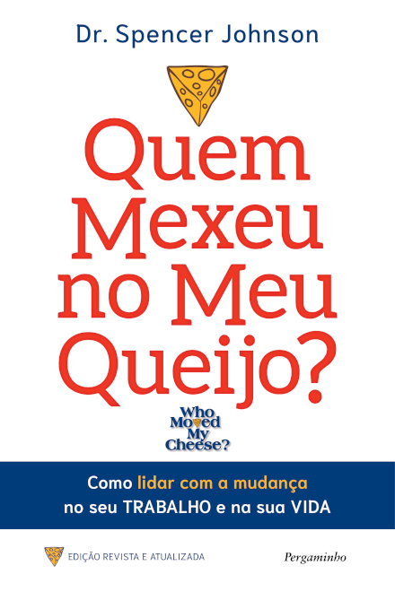 Quem Mexeu no Meu Queijo?