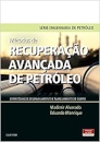 Métodos De Recuperação Avançada De Petróleo