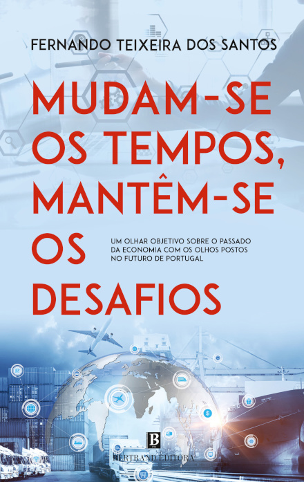 Mudam-se os Tempos, Mantêm-se os Desafios