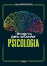 100 Minutos Para Entender A Psicologia