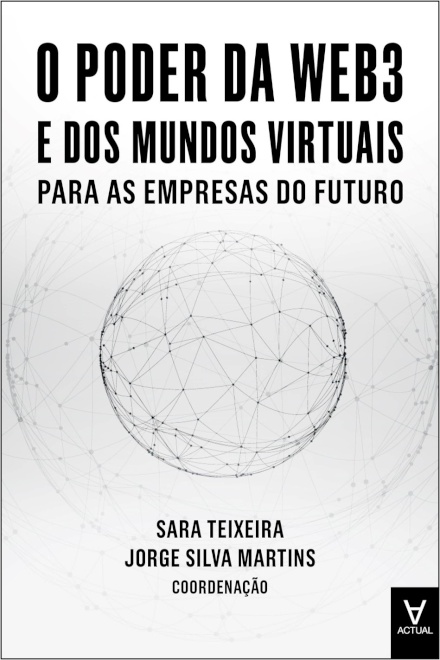 O Poder Da Web3 E Dos Mundos Virtuais Para As Empresas Do Futuro