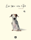 Eu Sou Um Cão