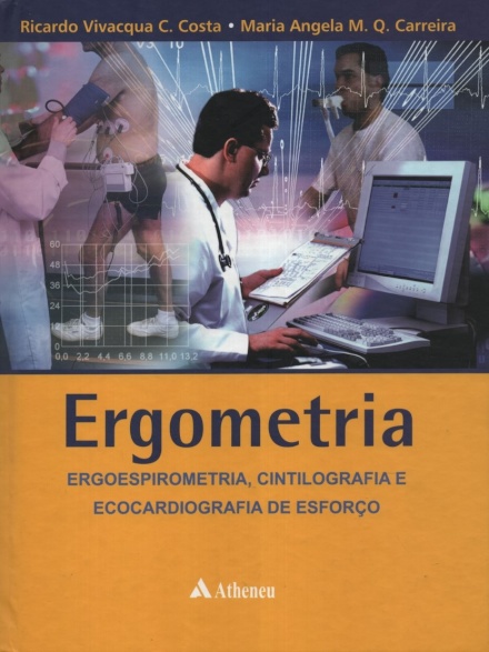 Ergometria: Ergoespirometria,Cintilografia e Ecodardiografia de Esforço